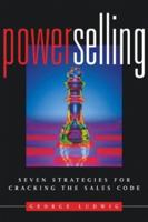 Power Selling: Seven Strategies for Cracking the Sales Code 0793185718 Book Cover