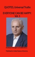 Everyone Can Be Happy: Ideas that help us become happy 1451573057 Book Cover