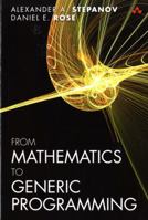 From Mathematics to Generic Programming 0321942043 Book Cover