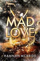 Mad Love 1958267031 Book Cover