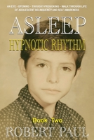 Asleep (Hypnotic Rhythm) Book Two B097XD6JTR Book Cover