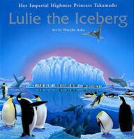 Lulie the Iceberg 1568362722 Book Cover