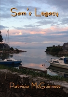 Sam's Legacy 1326821806 Book Cover