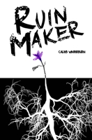 Ruin Maker 177828941X Book Cover