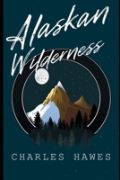 Alaska Wilderness B0DCYHJF4R Book Cover