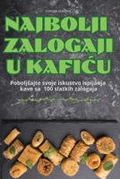 Najbolji Zalogaji U KafiĆu 1836116764 Book Cover