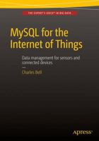 MySQL for the Internet of Things 1484212940 Book Cover
