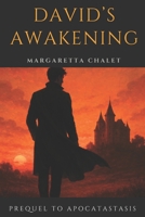 David's Awakening (Apocatastasis) B0FXQ3MPZN Book Cover