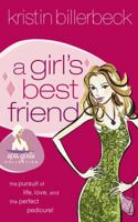 A Girl's Best Friend (Spa Girls Collection) 1591453291 Book Cover