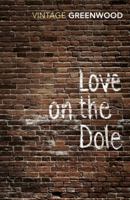 Love On The Dole 0140028277 Book Cover