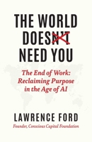World Does(n't) Need You 1646872169 Book Cover