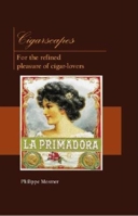 Cigarscapes: For the Refined Pleasure of Cigar-lovers (Temptation) 1859958354 Book Cover