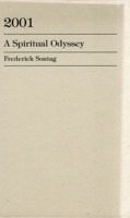 2001: A Spiritual Odyssey 0761820426 Book Cover