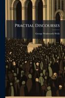 Practial Discourses 1144764858 Book Cover