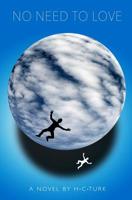 No Need To Love 1096989727 Book Cover