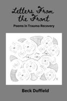 Letters From The Front: Poems in Trauma Recovery B0D7W95TX6 Book Cover