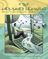 Web-Based Learning: Design, Implementation, and Evaluation 0130814253 Book Cover