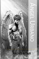 Ángel Urbano (Spanish Edition) 1300678305 Book Cover