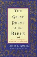 The Great Poems of the Bible: A Reader's Companion with New Translations 1416589023 Book Cover