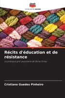 Récits d'éducation et de résistance: La pratique griô populaire de Dona Sirley 6206019497 Book Cover