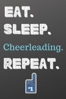 Eat. Sleep. Cheerleading. Repeat.: Sketchbook Sports Journal-Blank Notebook 6x9 120 Pages 1676539964 Book Cover