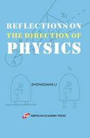 Reflections on the Direction of Physics 1631816837 Book Cover