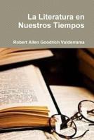 La Literatura en Nuestros Tiempos 138789580X Book Cover