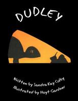 Dudley 1477119183 Book Cover