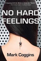 No Hard Feelings 1937495914 Book Cover