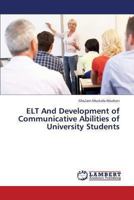 ELT And Development of Communicative Abilities of University Students 3844359265 Book Cover