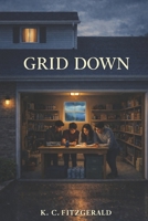 Grid Down B0GQRFSSKX Book Cover