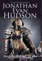 Elf Girl Festival of War B0D29HMQ11 Book Cover