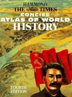 The Times Concise Atlas of World History 0723002479 Book Cover