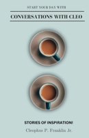 Conversations with Cleo: Stories of Inspiration B0CN252KPQ Book Cover