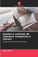 Gestão e controlo de sistemas complexos e viáveis (Portuguese Edition) 6630426991 Book Cover