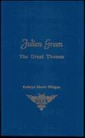 Julien Green: The Great Themes 0917786912 Book Cover