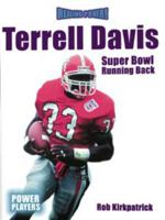 Terrell Davis Super Bowl Running Back / Corredor De Superbowl: Super Bowl Running Back = Terrell Davis : Corredor De Super Bowl (Power Players / Deportistas De Poder) 0823955362 Book Cover