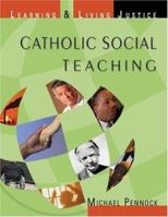 Catholic Social Teaching - Student Text (Revised) 159471102X Book Cover