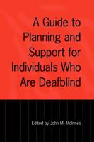 A Guide to Planning and Support for Individuals Who Are Deafblind 1487592507 Book Cover