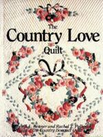 Country Love Quilt 0934672652 Book Cover