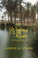 Waiting for the Rain: An Iraqi Memoir 1988449901 Book Cover