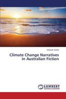 Climate Change Narratives in Australian Fiction 3659429767 Book Cover