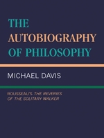 The Autobiography of Philosophy 0847692272 Book Cover