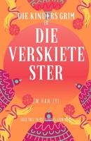 Die Kinders Grim en die Verskiete Ster (Afrikaans Edition) 1075412153 Book Cover