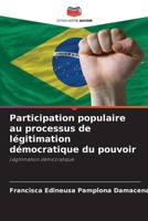 Participation populaire au processus de légitimation démocratique du pouvoir 6207319621 Book Cover