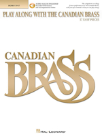 Play Along with The Canadian Brass: 17 Easy Pieces French Horn 1458402037 Book Cover