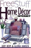 Free Stuff for Home Decor on the Internet 1571201092 Book Cover