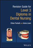 Revision Guide for Level 3 Diploma in Dental Nursing 1119857139 Book Cover