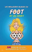 Les meilleures blagues du foot et du sport 2352884306 Book Cover