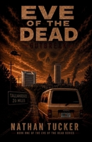 Eve of the Dead: Outbreak B0H688VXLZ Book Cover